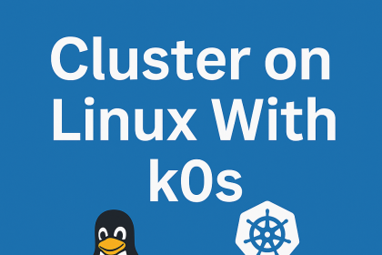 Cluster on Linux With k0s